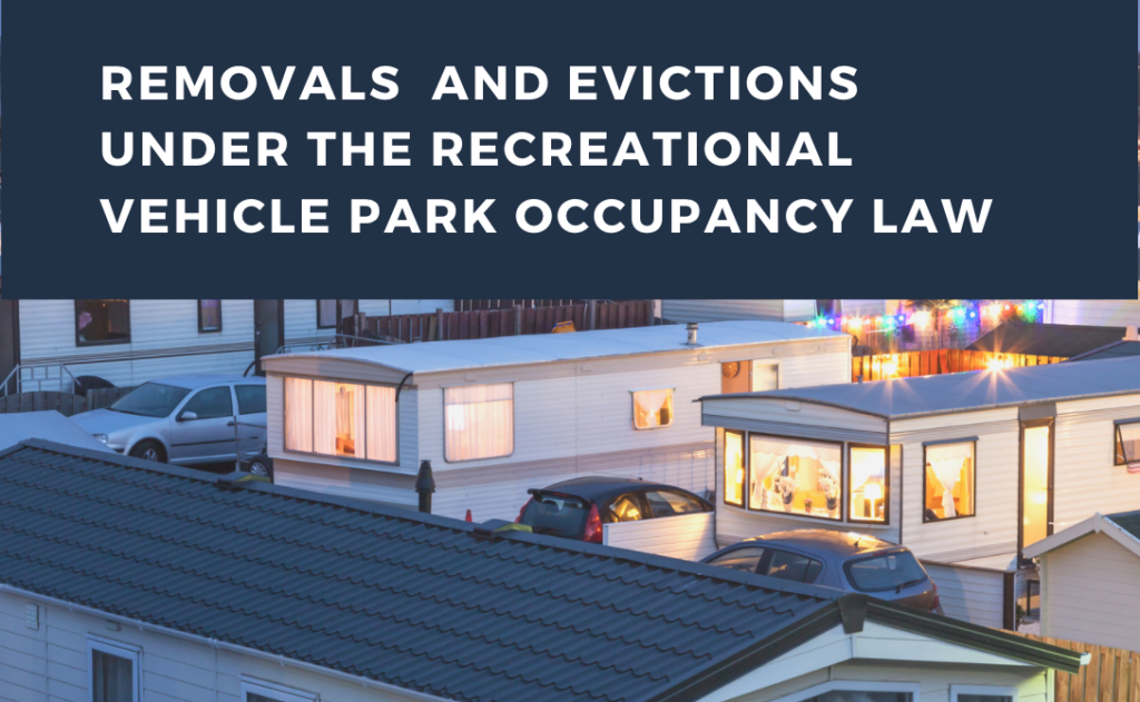 Removals and Evictions Under the Recreational Vehicle Park Occupancy Law