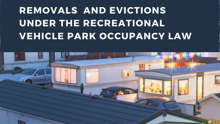 Removals and Evictions Under the Recreational Vehicle Park Occupancy Law